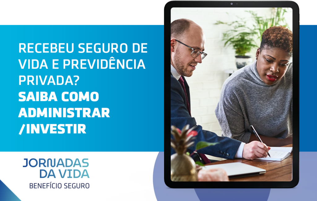 Seguro de Vida ou Previdência Privada? Independente das opções, vamos te explicar como fazer com que os valores durem mais!